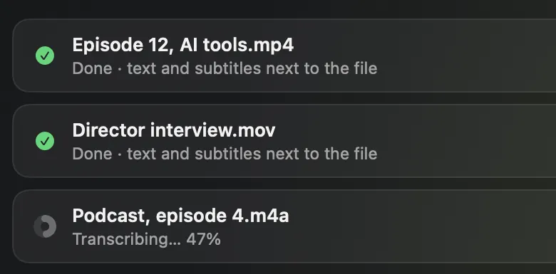 Transcription queue: two files done, the third in progress