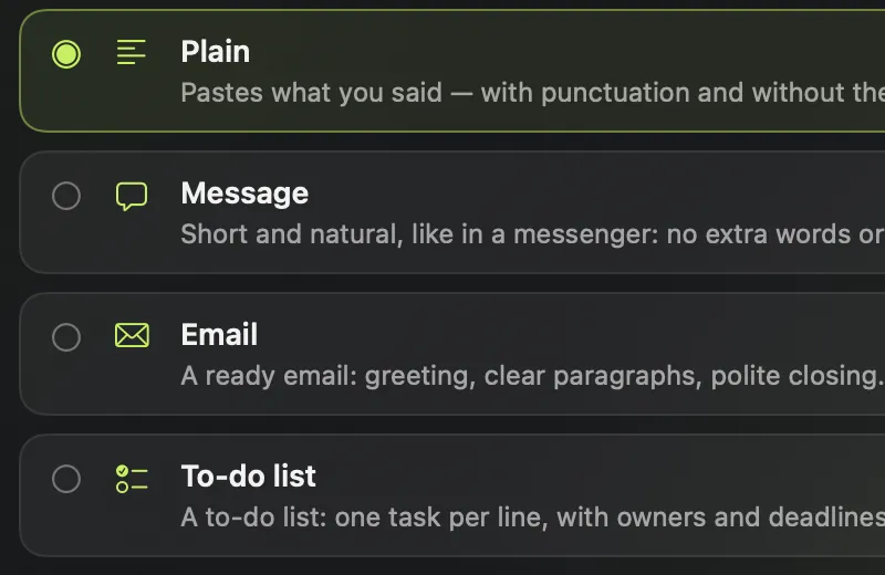 Dictation modes: plain, message, email, to-do list